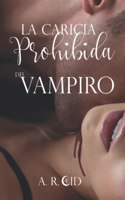 caricia prohibida del vampiro