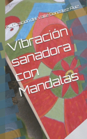 Vibración sanadora con Mandalas