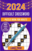 2024 large print difficult crossword puzzle book for adults