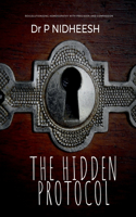 THE HIDDEN PROTOCOL: Revolutionizing Homoeopathy