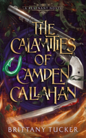 Calamities of Camden Callahan