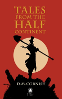 Tales from the Half-Continent