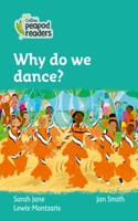 Why Do We Dance?