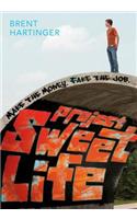 Project Sweet Life