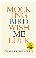 Mockingbird Wish Me Luck