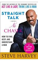Straight Talk, No Chaser