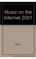 Music on the Internet 2001