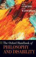 Oxford Handbook of Philosophy and Disability