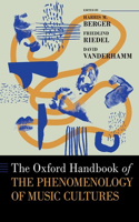 Oxford Handbook of the Phenomenology of Music Cultures