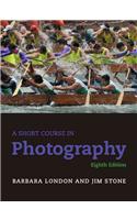 A Short Course in Photography