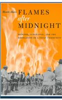 Flames After Midnight