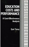 Education Costs and Performance: A Cost-Effectiveness Analysis (Cassell Education Series) Paperback â€“ 1 January 1990