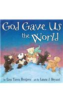 God Gave Us the World