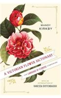 A Victorian Flower Dictionary