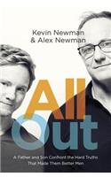 All Out: A Father and Son Confront the Hard Truths That Made Them Better Men