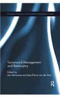 Turnaround Management and Bankruptcy
