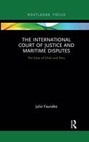 The International Court of Justice in Maritime Disputes