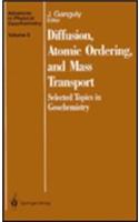 Diffusion, Atomic Ordering, and Mass Transport