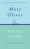 Winter Hours: Prose, Prose Poems, and Poems(English)