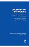 Cultures of Schooling (Rle Edu L Sociology of Education)