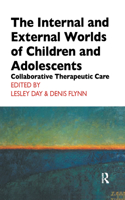 The Internal and External Worlds of Children and Adolescents