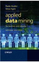 Applied Data Mining for Business and Industry