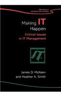 Making IT Happen - Critical Issues in IT Management