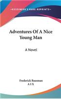 Adventures Of A Nice Young Man