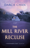 The Mill River Recluse: A Novel(1 Mill River)
