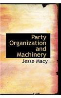 Party Organization and Machinery: (English)