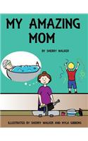 My Amazing Mom