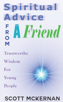 Spiritual Advice From A Friend