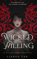 Wicked and the Willing
