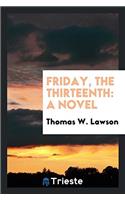 Friday, the Thirteenth
