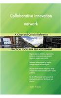 Collaborative innovation network A Clear and Concise Reference