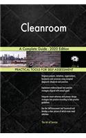 Cleanroom A Complete Guide - 2020 Edition