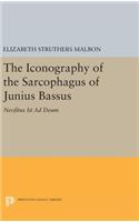 The Iconography of the Sarcophagus of Junius Bassus