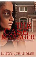 Case Manager