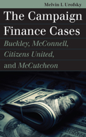 Campaign Finance Cases