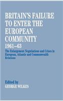 Britain's Failure to Enter the European Community, 1961-63