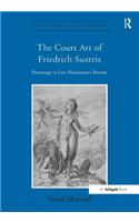 The Court Art of Friedrich Sustris