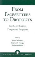 From Pacesetters to Dropouts