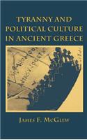 Tyranny and Political Culture in Ancient Greece