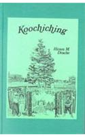 Koochiching Pioneering Along the Rainy River Frontier