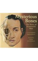 Mysterious Bones: The Story of Kennewick Man