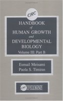 CRC Handbook of Human Growth and Developmental Biology, Volume III, Part B