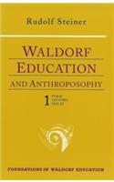 Waldorf Education and Anthroposophy 1