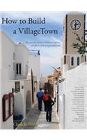 How to Build a Villagetown