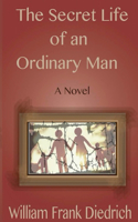 Secret Life of an Ordinary Man