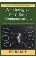 A+ Strategies for C-Suite Communications